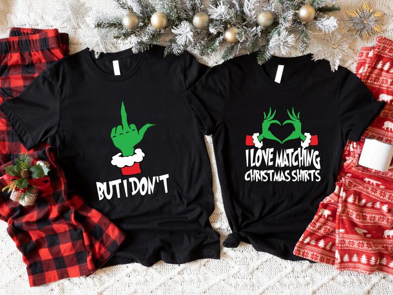 Couples Christmas Party Shirt, I Love Matching Christmas Shirts, But I Don't Shirt, Matching Wife Husband Xmas Tee, Christmas Couples Gift.