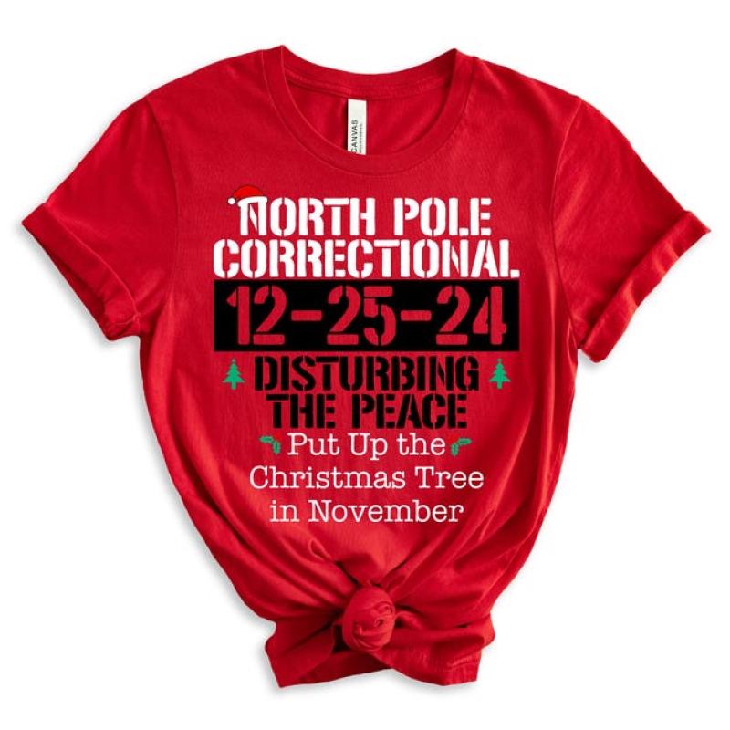 60 Quotes and Custom North Pole Correctional Shirt, Funny Family Matching Christmas Shirt, North Pole Correctional Shirt, Christmas Shirts