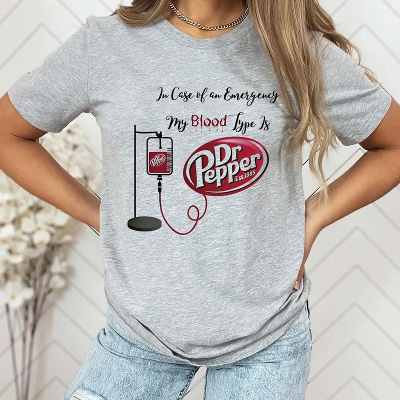 In Case Of Emegency My Blood Type Is Dr. Pepper T-Shirt, Dr Pepper T-Shirt, Graphic Printed Tee, Soft Cotton Fabric T-shirt, Women's Top, Casual Womenswear, Shirt For Women, Shirt For Men