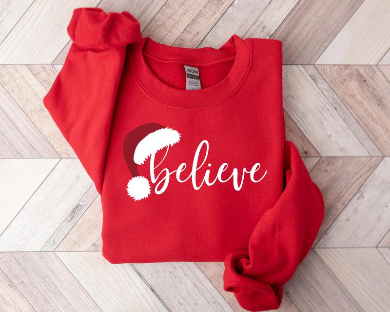 Believe Christmas Sweatshirt, Christmas Sweatshirt, Christmas Family Shirt, Christmas Believe Shirt Christmas Party Shirt, Family Christmas Cotton Crewneck