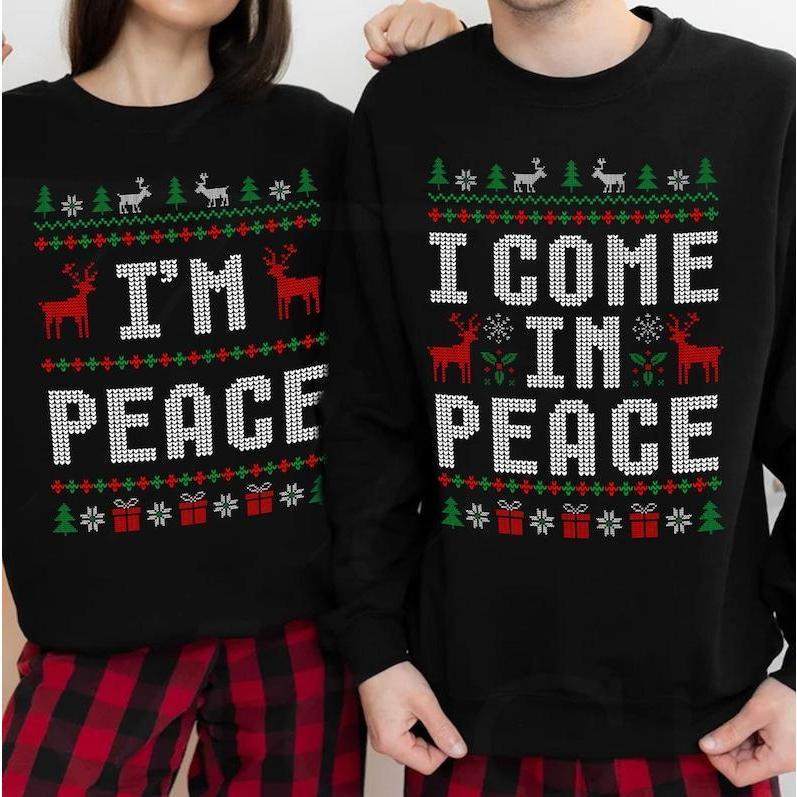 I Come in Peace I'm Peace Sweater, Funny Couple Ugly Christmas Sweater, Humorous Couples Matching Holiday Apparel Holiday Party Adult Humor