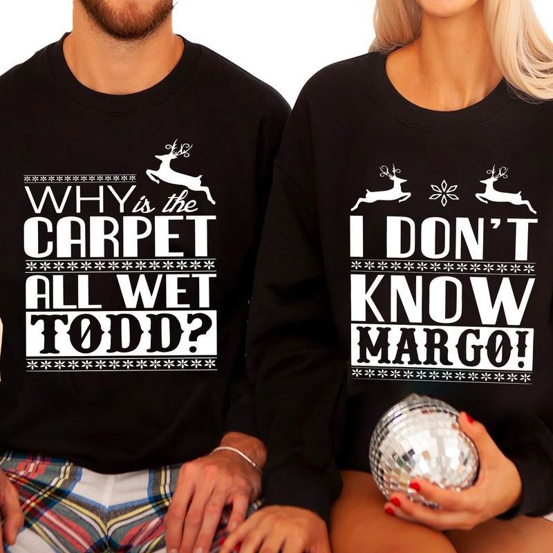 Todd and Margo Christmas Sweatshirt, Couple Matching Crewneck, National Lampoon Christmas Wife Husband Shirt, Womenswear Clothing